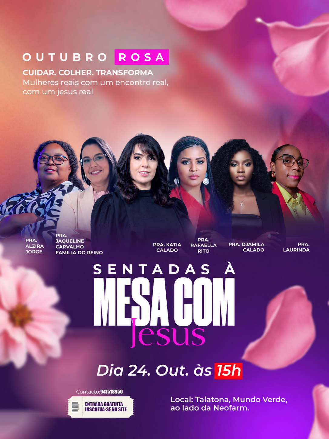 Cartaz oficial de Sentadas à Mesa com Jesus, Angola, dia 24 de Outubro, entrada gratuita. Com as pastoras Alzira Jorge, Jaqueline Carvalho, Katia Calado, Rafaella Rito, Djamila Calado e Laurinda.